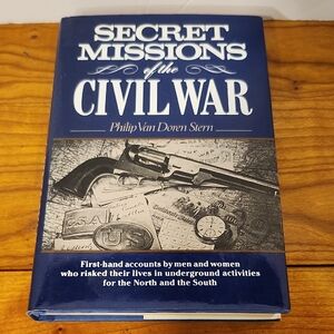 Secret Missions of the Civil War by Phillip Van Doren Stern (1990, Hardcover)
